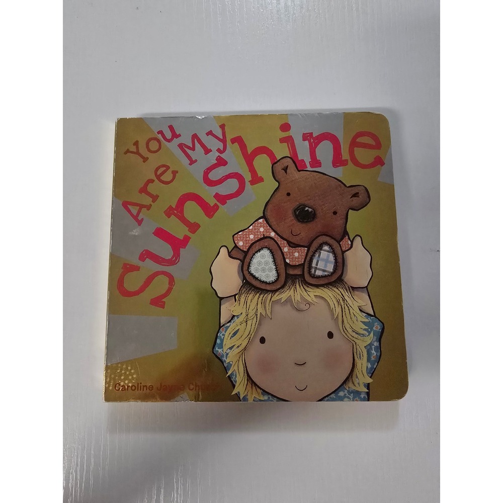 You Are My Sunshine Board Book Caroline Jayne Church Scholastic 9780545075527